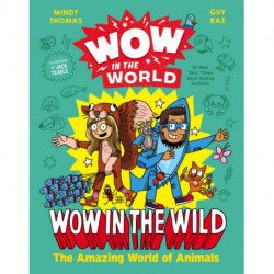 Wow in the World: Wow in the Wild: The Amazing World of Animals
