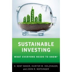 Sustainable Investing: What Everyone Needs to Know