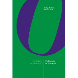 The Oxford Encyclopedia of Philosophy of Education