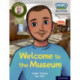 Hero Academy Non-fiction: Oxford Reading Level 10, Book Band White: Welcome to the Museum