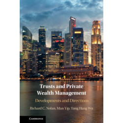 Trusts and Private Wealth Management: Developments and Directions
