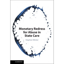 Monetary Redress for Abuse in State Care