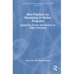 Best Practices for Mentoring in Online Programs: Supporting Faculty and Students in Higher Education
