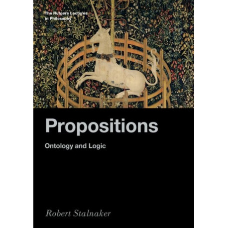 Propositions: Ontology and Logic
