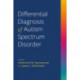 Differential Diagnosis of Autism Spectrum Disorder