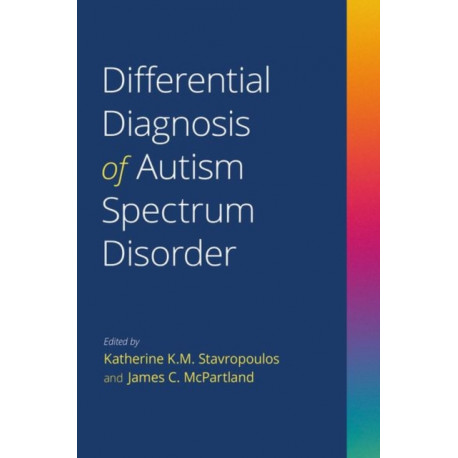 Differential Diagnosis of Autism Spectrum Disorder