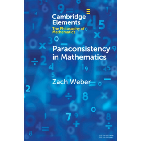 Paraconsistency in Mathematics