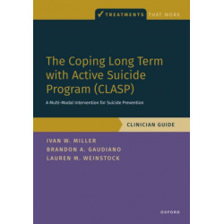 The Coping Long Term with Active Suicide Program (CLASP): A Multi-Modal Intervention for Suicide Prevention