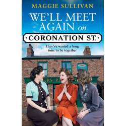 We’ll Meet Again on Coronation Street