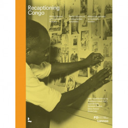 Recaptioning Congo: African Stories and Colonial Pictures