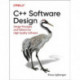 C++ Software Design: Design Principles and Patterns for High-Quality Software