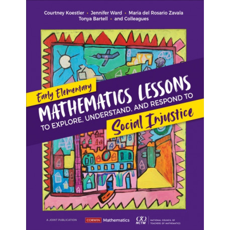 Early Elementary Mathematics Lessons to Explore, Understand, and Respond to Social Injustice