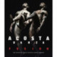 Acosta Danza: Fusion: The Vision of Carlos Acosta's Dance Company