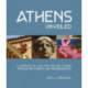 Athens Unveiled: A Portrait of Late 19th-Century Athens Through Her Streets and Neighborhoods