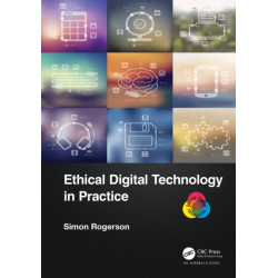 Ethical Digital Technology in Practice