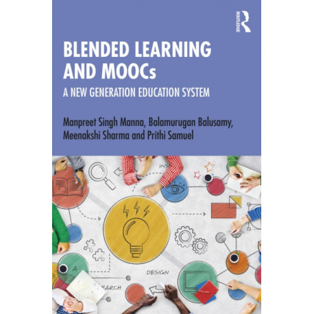 Blended Learning and MOOCs: A New Generation Education System