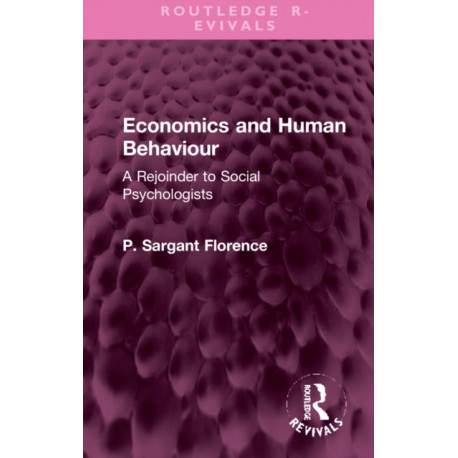 Economics and Human Behaviour: A Rejoinder to Social Psychologists