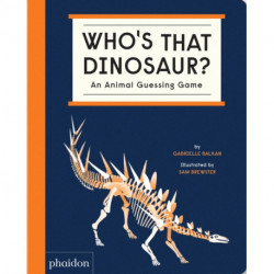 Who's That Dinosaur?: An Animal Guessing Game