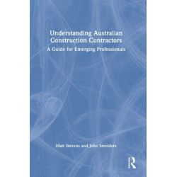Understanding Australian Construction Contractors: A Guide for Emerging Professionals