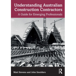 Understanding Australian Construction Contractors: A Guide for Emerging Professionals