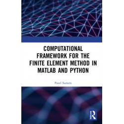 Computational Framework for the Finite Element Method in MATLAB® and Python