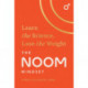 The Noom Mindset: Learn the Science, Lose the Weight: the PERFECT DIET to change your relationship with food ... for good!