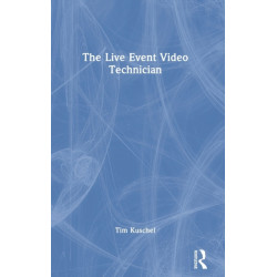 The Live Event Video Technician