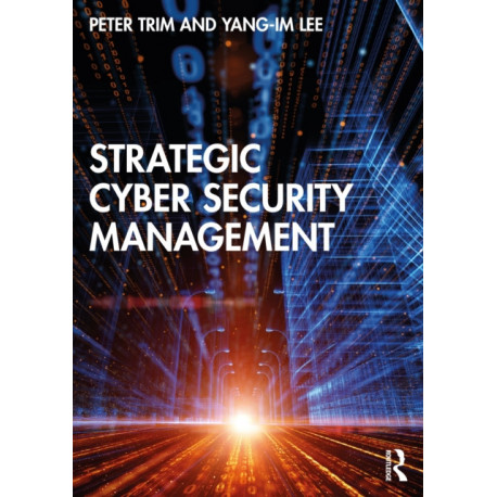 Strategic Cyber Security Management