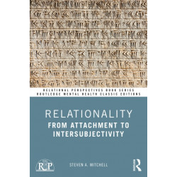 Relationality: From Attachment to Intersubjectivity
