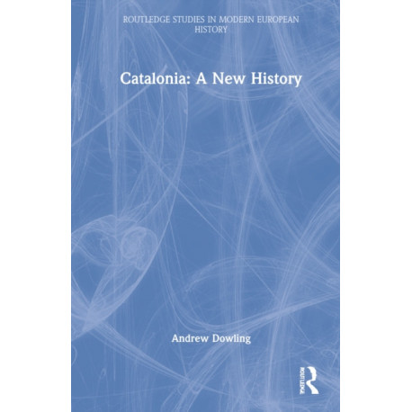 Catalonia: A New History