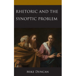 Rhetoric and the Synoptic Problem