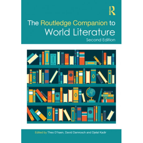 The Routledge Companion to World Literature