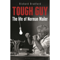 Tough Guy: The Life of Norman Mailer