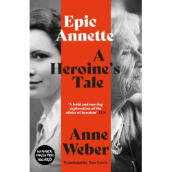 Epic Annette: A Heroine's Tale