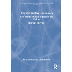 Applied Welfare Economics: Cost-Benefit Analysis of Projects and Policies