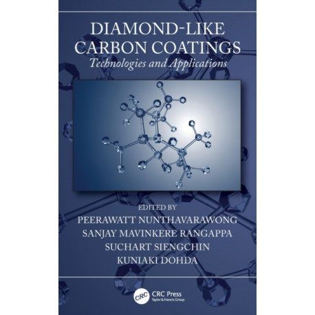 Diamond-Like Carbon Coatings: Technologies and Applications