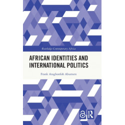 African Identities and International Politics