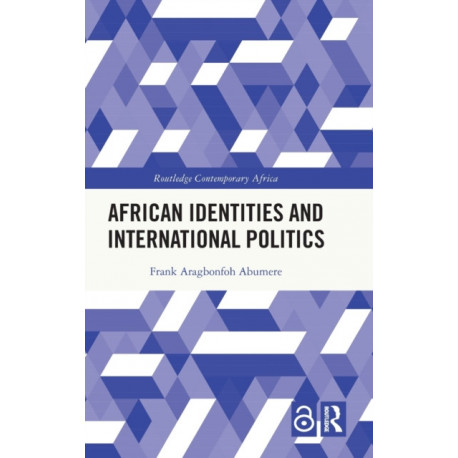 African Identities and International Politics
