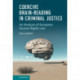 Coercive Brain-Reading in Criminal Justice: An Analysis of European Human Rights Law