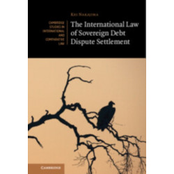 The International Law of Sovereign Debt Dispute Settlement