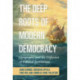 The Deep Roots of Modern Democracy: Geography and the Diffusion of Political Institutions