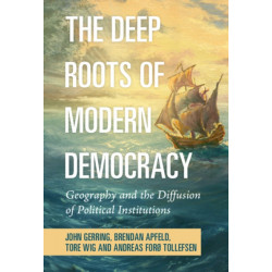 The Deep Roots of Modern Democracy: Geography and the Diffusion of Political Institutions