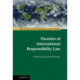 Theories of International Responsibility Law