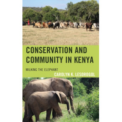 Conservation and Community in Kenya: Milking the Elephant