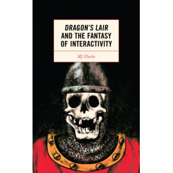Dragon's Lair and the Fantasy of Interactivity
