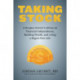 Taking Stock: A Hospice Doctor's Advice on Financial Independence, Building Wealth, and Living a Regret-Free Life