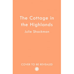 The Cottage in the Highlands