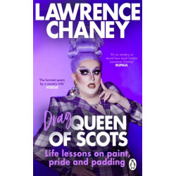 (Drag) Queen of Scots: The hilarious and heartwarming memoir from the UK’s favourite drag queen