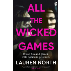 All the Wicked Games: A tense and addictive thriller about betrayal and revenge