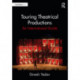 Touring Theatrical Productions: An International Guide